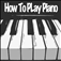 How To Play Piano